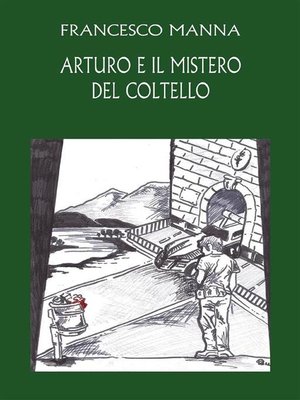 cover image of Arturo e il mistero del coltello